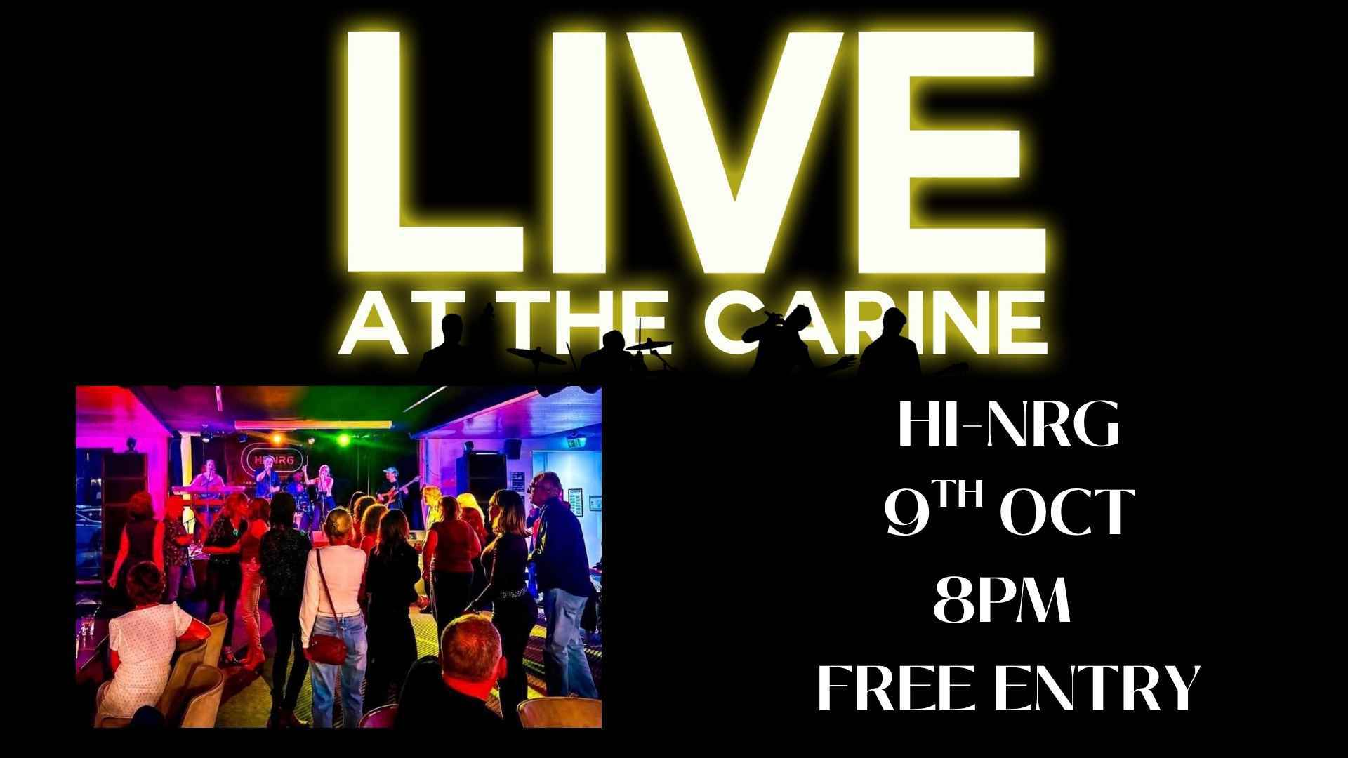 LIVE AT THE CARINE!!!! HI-NRG