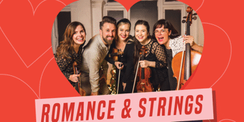 Romance & Strings: A Valentine’s Concert with Mark Turner & The Lullaby Strings (Early Show)