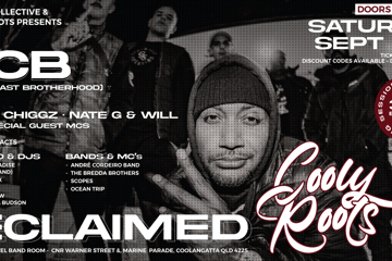Cooly Roots - Reclaimed 3rd Birthday Event - HEADLINE (ECB) EAST COAST BROTHERHOOD ft. Chiggs, Jk47, NATE G, Will, DELTOY with BIG DEEJ + MASSIVE LINE UP OF BANDS AND DJS TILL 2am