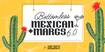 Mexican & Margs 6.0