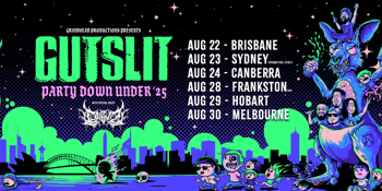 GUTSLIT - Australian Tour 2025