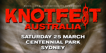 Knotfest - Sydney