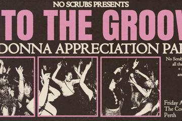 Into The Groove: Madonna Appreciation Party - Perth