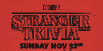 Stranger Trivia