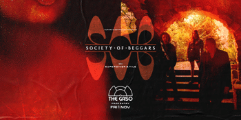 Society of Beggars, Superdiver & Tile. (FREE SHOW)