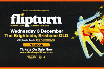 Flipturn 'Burnout Days' Australian Tour | Brisbane