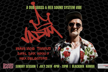 DJ VADIM x HEX SOUND SYSTEM + MIAMI VICE & TIMMUS +++