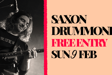 Saxon Drummond | Free entry!