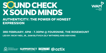 Sound Check x Sound Minds: Authenticity- The Power of Honest Expression