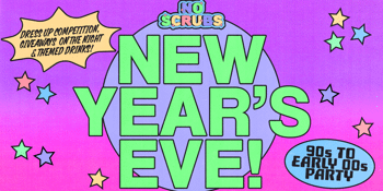 NO SCRUBS: NYE Party - Bunbury