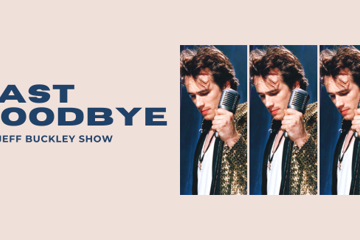 Last Goodbye - Jeff Buckley Show