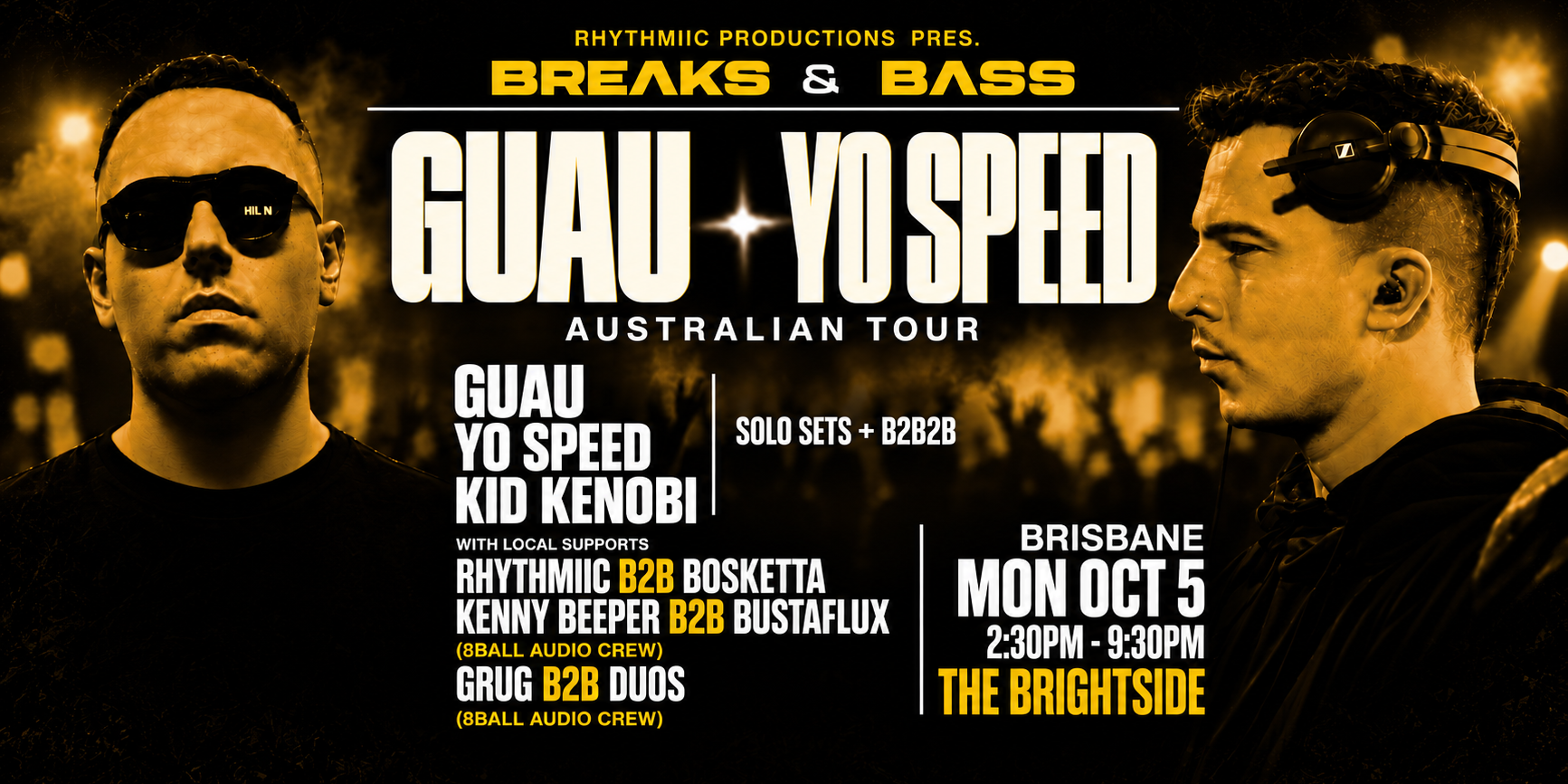GUAU x YO SPEED OZ TOUR | BREɅKS & BɅSS | BRISBANE