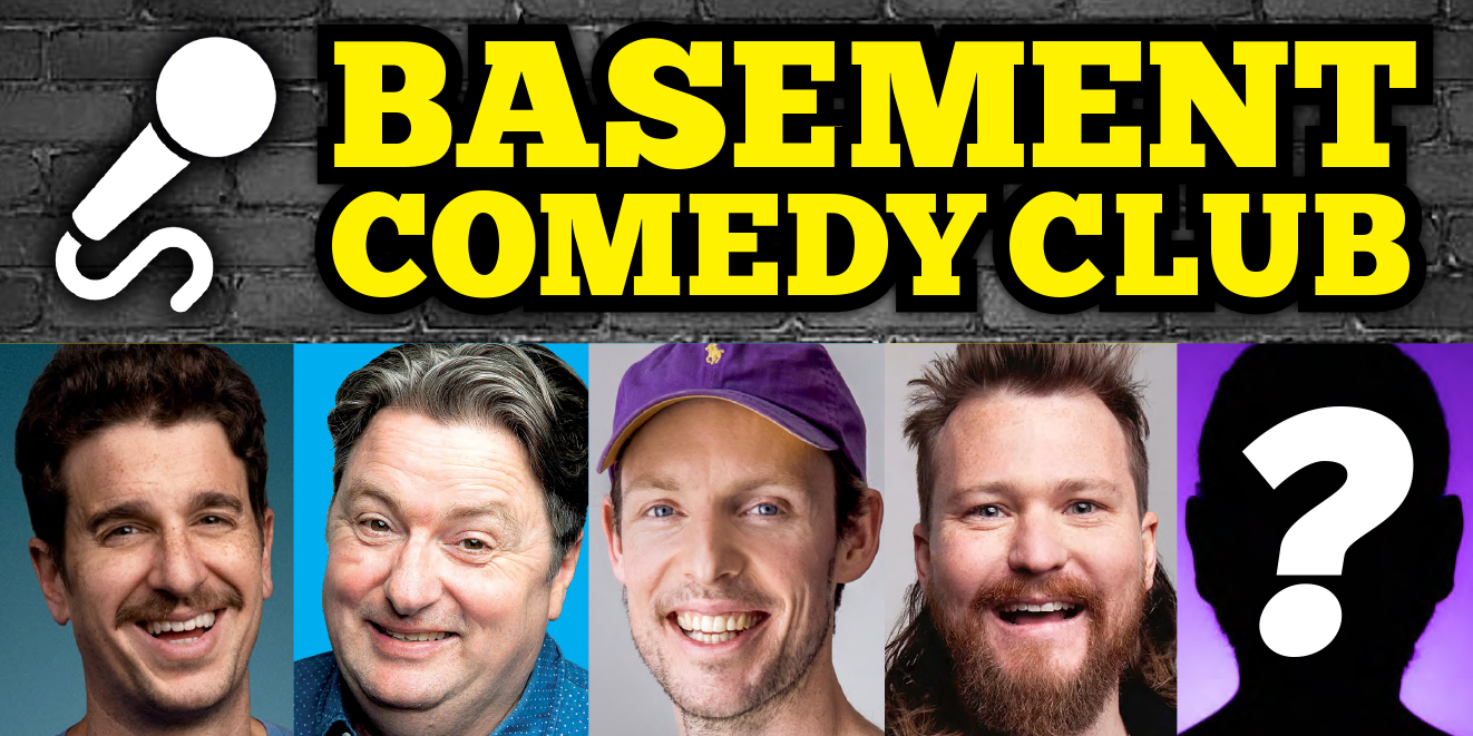 Basement Comedy Club: Saturday Comedy Showcase