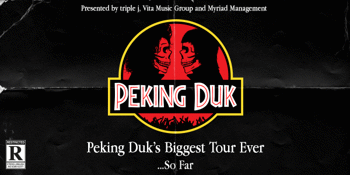 Peking Duk's Biggest. Tour. Ever... so far