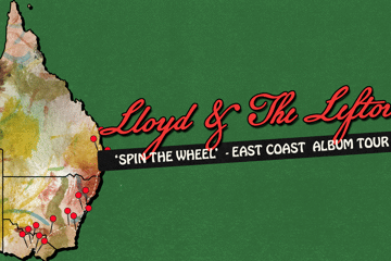 LLOYD AND THE LEFTOVERS - SPIN THE WHEEL TOUR