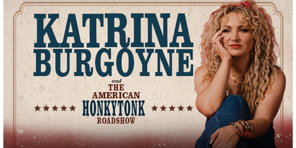 Katrina Burgoyne and American Honky Tonk Roadshow!