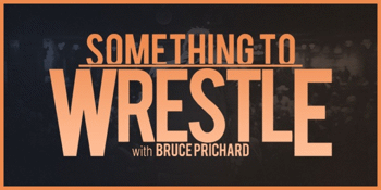 Something To Wrestle With Bruce Prichard Australian Tour 2019
