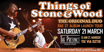 Things Of Stone And Wood (The Original Duo) - Rae St Album Launch