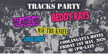 TRACKS PARTY W/ BEDDY RAYS, HEADSEND, MAC THE KNIFE & LOOSE GOOSE
