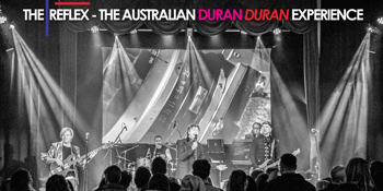 The Reflex - The Australian Duran Duran Experience