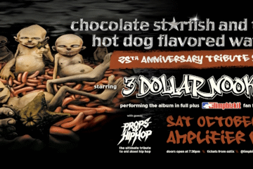 "CHOCOLATE ST??RFISH AND THE HOT DOG FLAVORED WATER" | 25TH ANNIVERSARY TRIBUTE by 3 DOLLAR NOOKIE