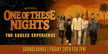 ONE OF THESE NIGHTS THE EAGLES EXPERIENCE
