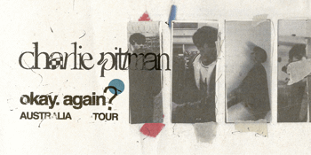 Charlie Pittman 'okay.again?' EP Tour