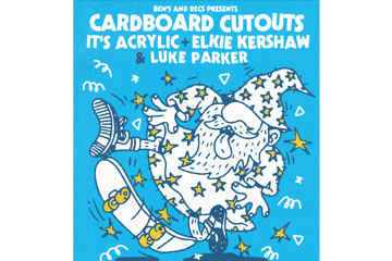 Cardboard Cutouts, It’s Acrylic, Elkie Kershaw (VIC) & Luke Parker | TOMCAT