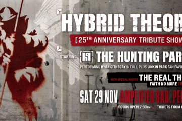 "HYBRID THEORY" 25TH ANNIVERSARY TRIBUTE performed by THE HUNTING PARTY