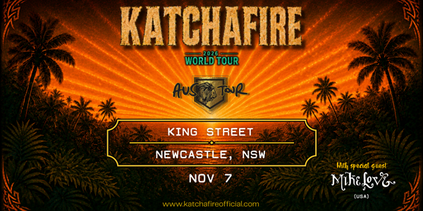Katchafire live at King Street (Newcastle) - Concert poster