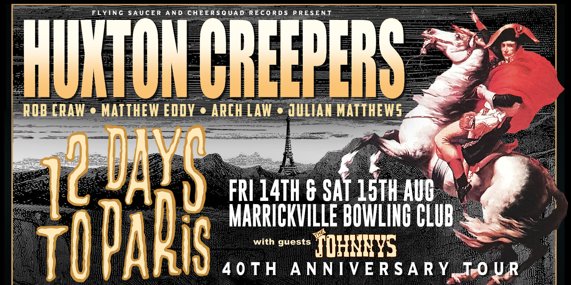 Huxton Creepers - "So This Is Paris 40th Anniversary Tour"