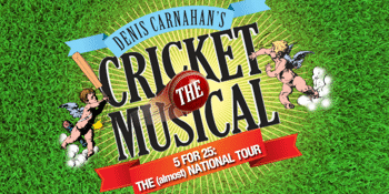 Cricket the Musical