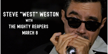 Steve "West" Weston with The Mighty Reapers