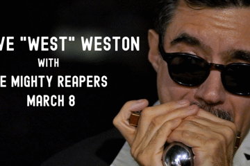 Steve "West" Weston with The Mighty Reapers