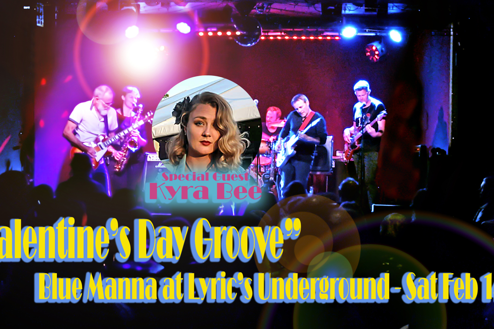 “Valentine’s Day Groove” with Blue Manna