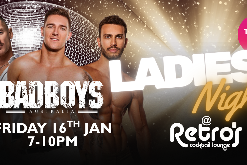 Ladies Night with Bad Boys