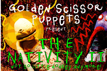 GOLDEN SCISSOR PUPPETS PRESENTS: THE NATIVITY 2