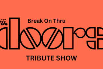 The Doors BREAK ON THRU Tribute