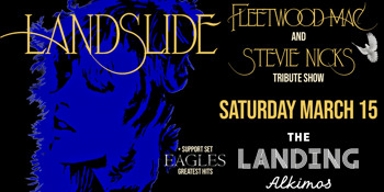 LANDSLIDE - Fleetwood Mac and Stevie Nicks Tribute Show