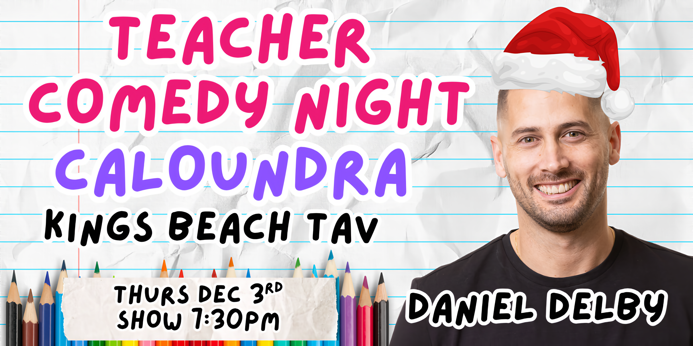 Teacher Comedy Night – Daniel Delby