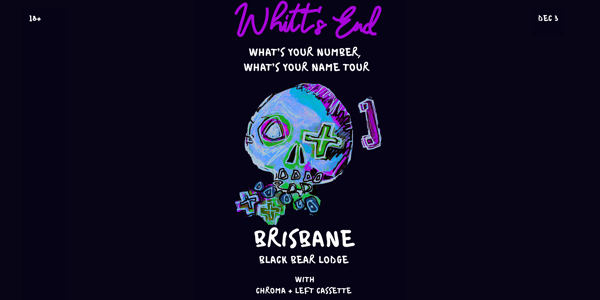 Whitts End | What's Your Number, What's Your Name Tour live at Black Bear Lodge - Concert poster