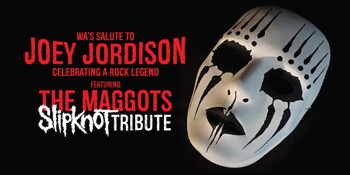 WA'S SALUTE TO JOEY JORDISON | THE MAGGOTS - SLIPKNOT TRIBUTE