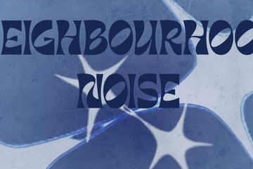 Neighbourhood Noise