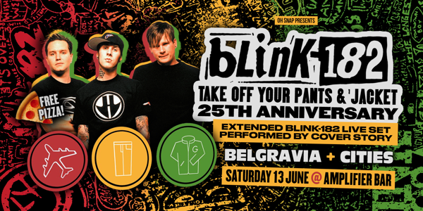 OH SNAP! // blink-182s Take Off Your Pants And Jacket Anniversary party ?????? live at Amplifier Bar - Concert poster