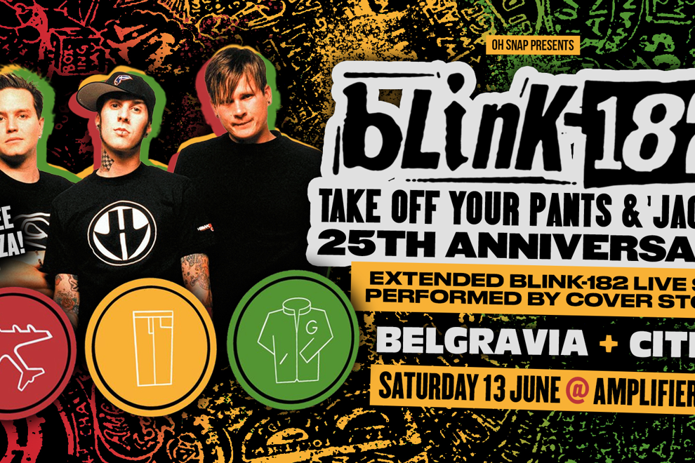 OH SNAP! // blink-182s Take Off Your Pants And Jacket Anniversary party ??????