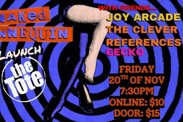 Naked Mannequin EP Launch at the Tote with Friends, Joy Arcade, The Clever References and Gecko