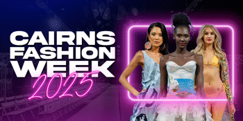 Cairns Fashion Week 2025 | November Showcase
