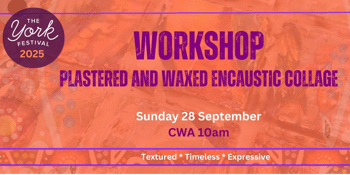 Plastered and Waxed Encaustic Collage Workshop