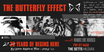 The Butterfly Effect - "Begins Here"  21st Anniversary Regional Tour