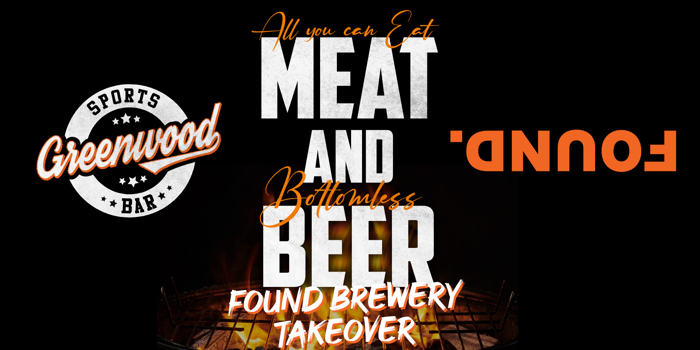 Meat & Beer: FOUND Takeover